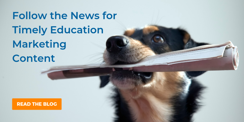 Follow-the-News-for-Timely-Education-Marketing-Content_Header-Image