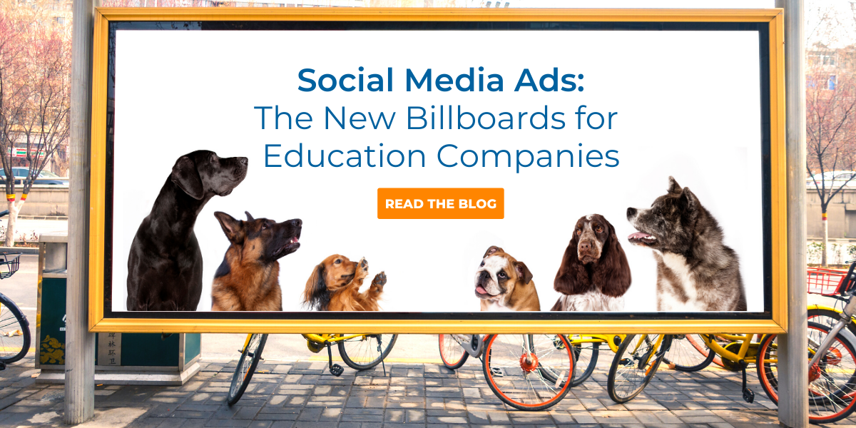 Social Media Ads: The New Billboards for Education Companies