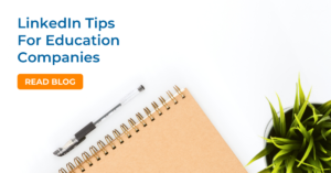 LinkedIn tips for education companies